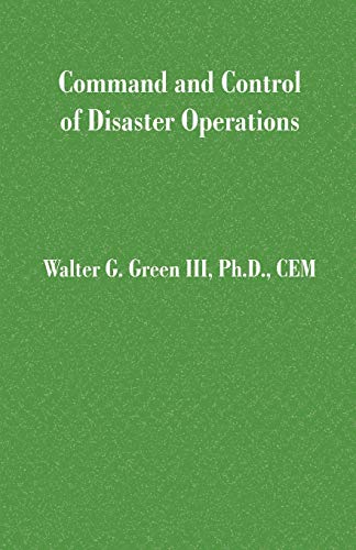 Command and Control of Disaster Operations