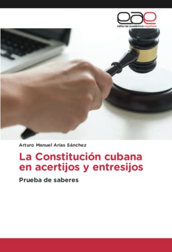 La Constitución cubana en acertijos y entresijos: Prueba de saberes