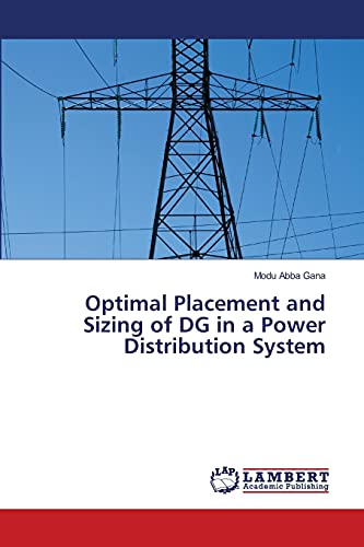 Optimal Placement and Sizing of DG in a Power Distribution System