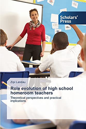 Role evolution of high school homeroom teachers: Theoretical perspectives and practical implications