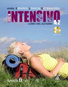 Ele Intensivo A2. Libro del Alumno (Métodos - Anaya Ele Curso Intensivo - Anaya Ele Curso Intensivo A2 - Libro Del Alumno)