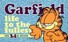 Garfield: Life to the Fullest: His 34th Book