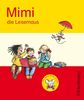 Mimi die Lesemaus - Ausgabe E 2008 (für alle Bundesländer). Fibel für den Erstleseunterricht: Mimi die Lesemaus, Ausgabe E (2008) : Fibel