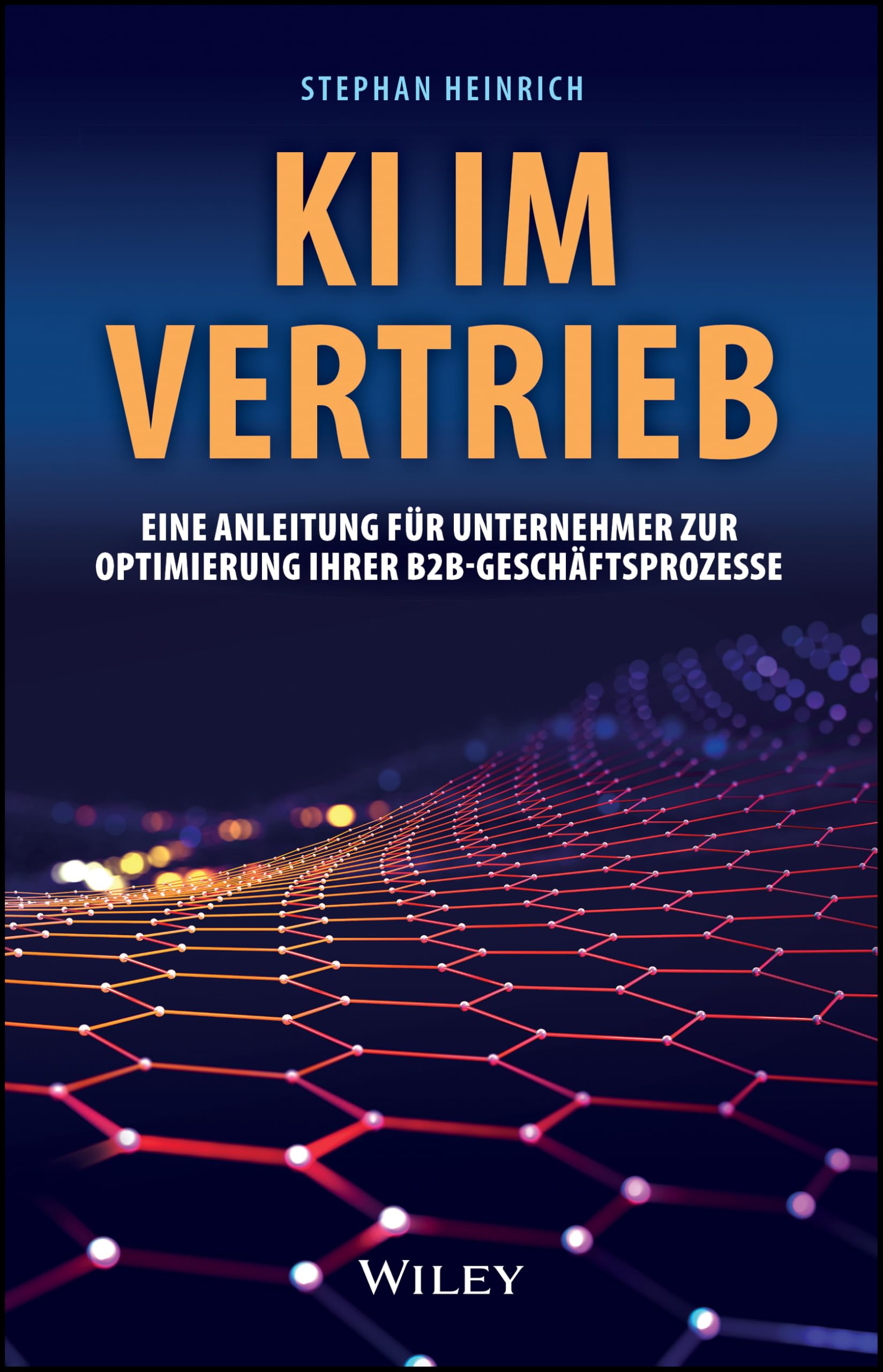 KI im Vertrieb: Eine Anleitung für Unternehmer zur Optimierung ihrer B2B-Geschäftsprozesse