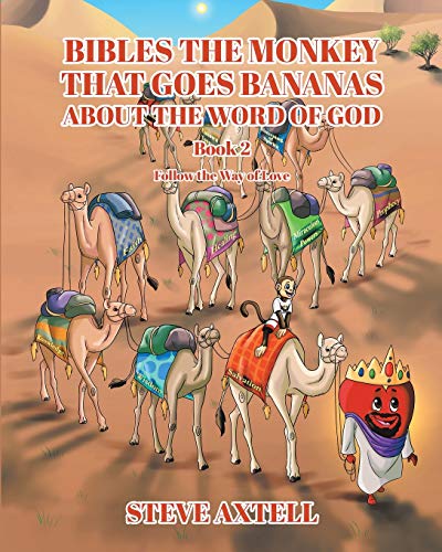 Bibles The Monkey That Goes Bananas About The Word of God Book#2 Follow The Way of Love