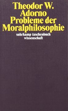 Probleme der Moralphilosophie (suhrkamp taschenbuch wissenschaft)