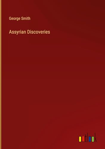 Assyrian Discoveries