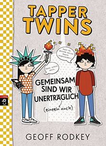 Tapper Twins - Gemeinsam sind wir unerträglich (Die Tapper Twins-Reihe, Band 2)