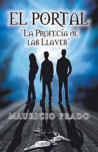 El Portal: La Profecia de las Llaves
