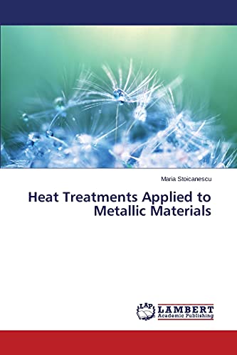 Heat Treatments Applied to Metallic Materials