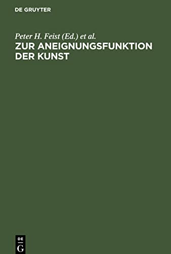 Zur Aneignungsfunktion der Kunst