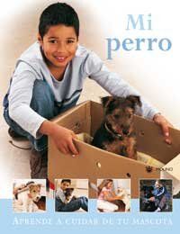 Mi perro (NO FICCIÓN INFANTIL, Band 0)