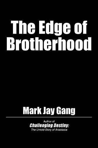 The Edge of Brotherhood
