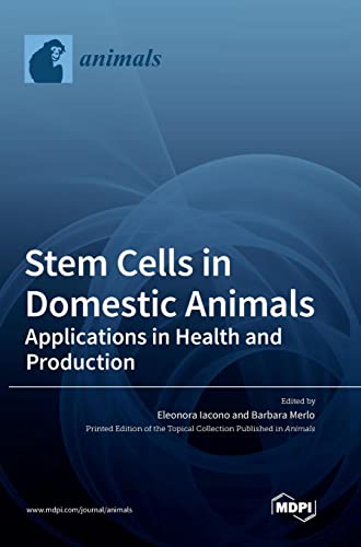 Stem Cells in Domestic Animals: Applications in Health and Production