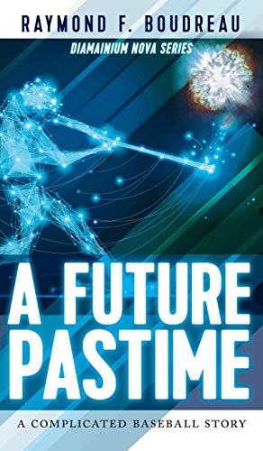 A Future Pastime