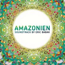 Amazonien Soundtrack