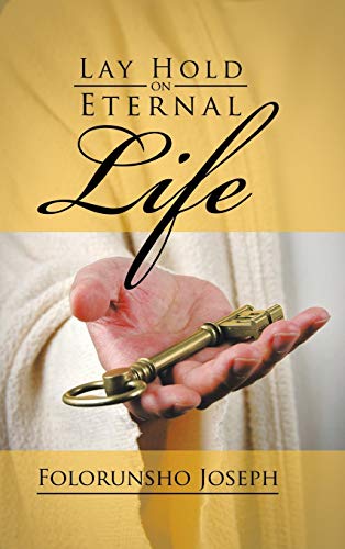 Lay Hold on Eternal Life