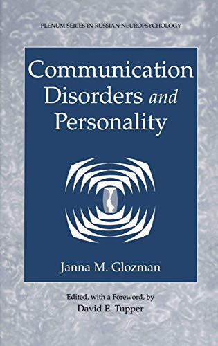 Communication Disorders and Personality (Plenum Series in Russian Neuropsychology, 2, Band 2)