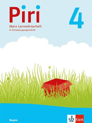 Piri 4. Ausgabe Bayern: Arbeitsheft in Schulausgangsschrift Klasse 4 (Piri. Ausgabe für Bayern ab 2021)