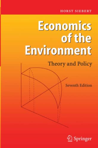 Economics of the Environment: Theory and Policy