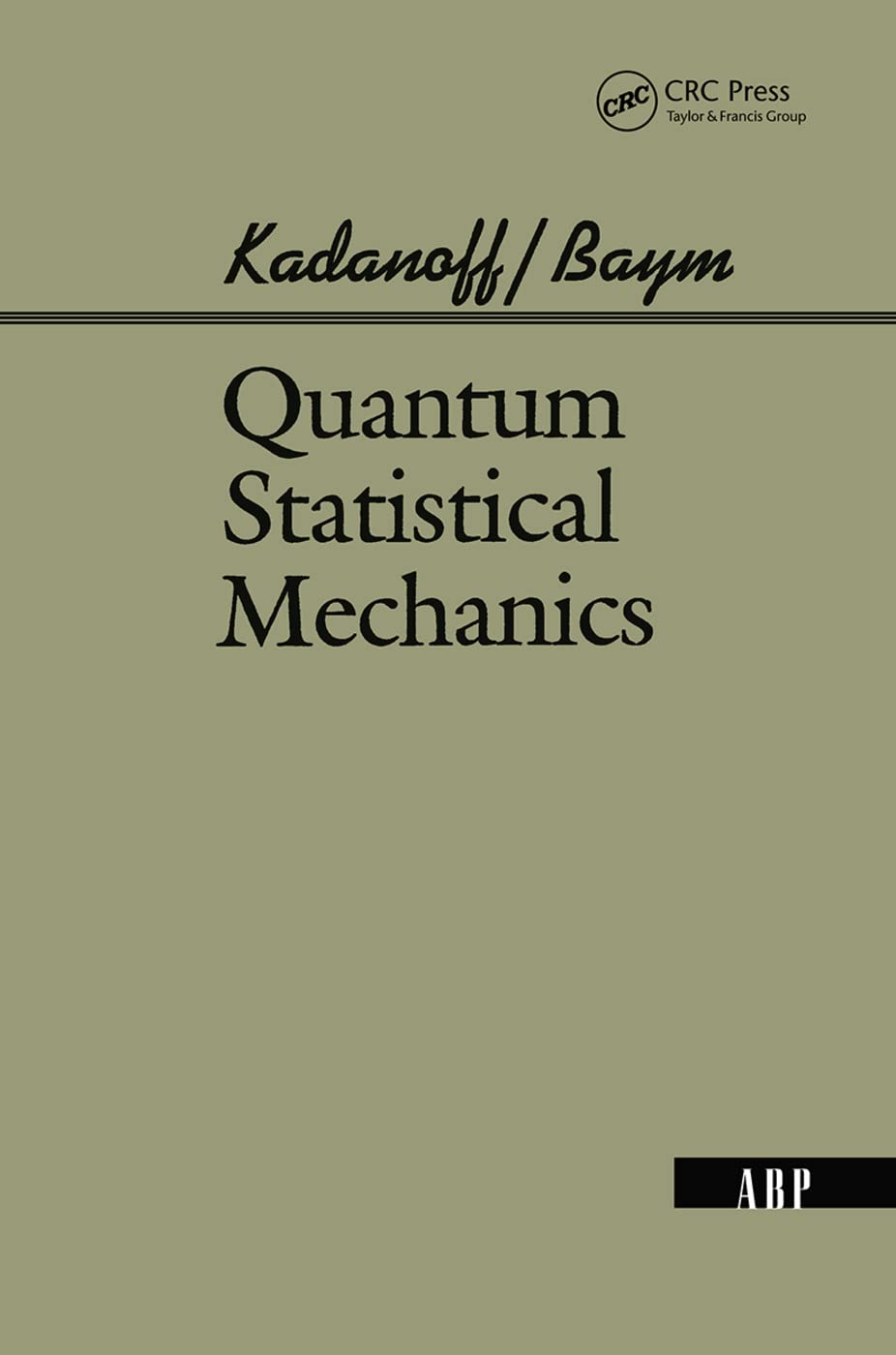 Quantum Statistical Mechanics: Green's Function Methods in Equilibrium and Nonequilibrium Problems