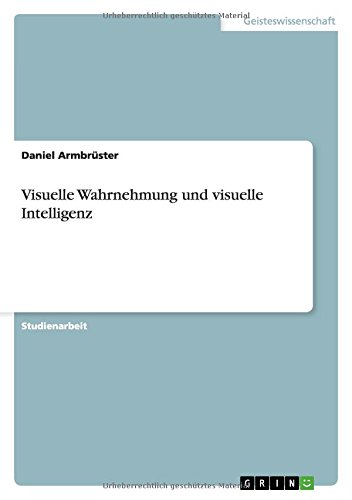 Visuelle Wahrnehmung und visuelle Intelligenz