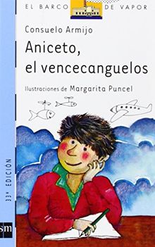 Aniceto, el vencecanguelos (Barco de Vapor Azul, Band 4)