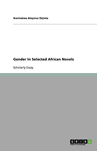 Gender In Selected African Novels
