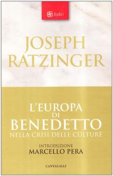 L'Europa di Benedetto nella crisi delle culture