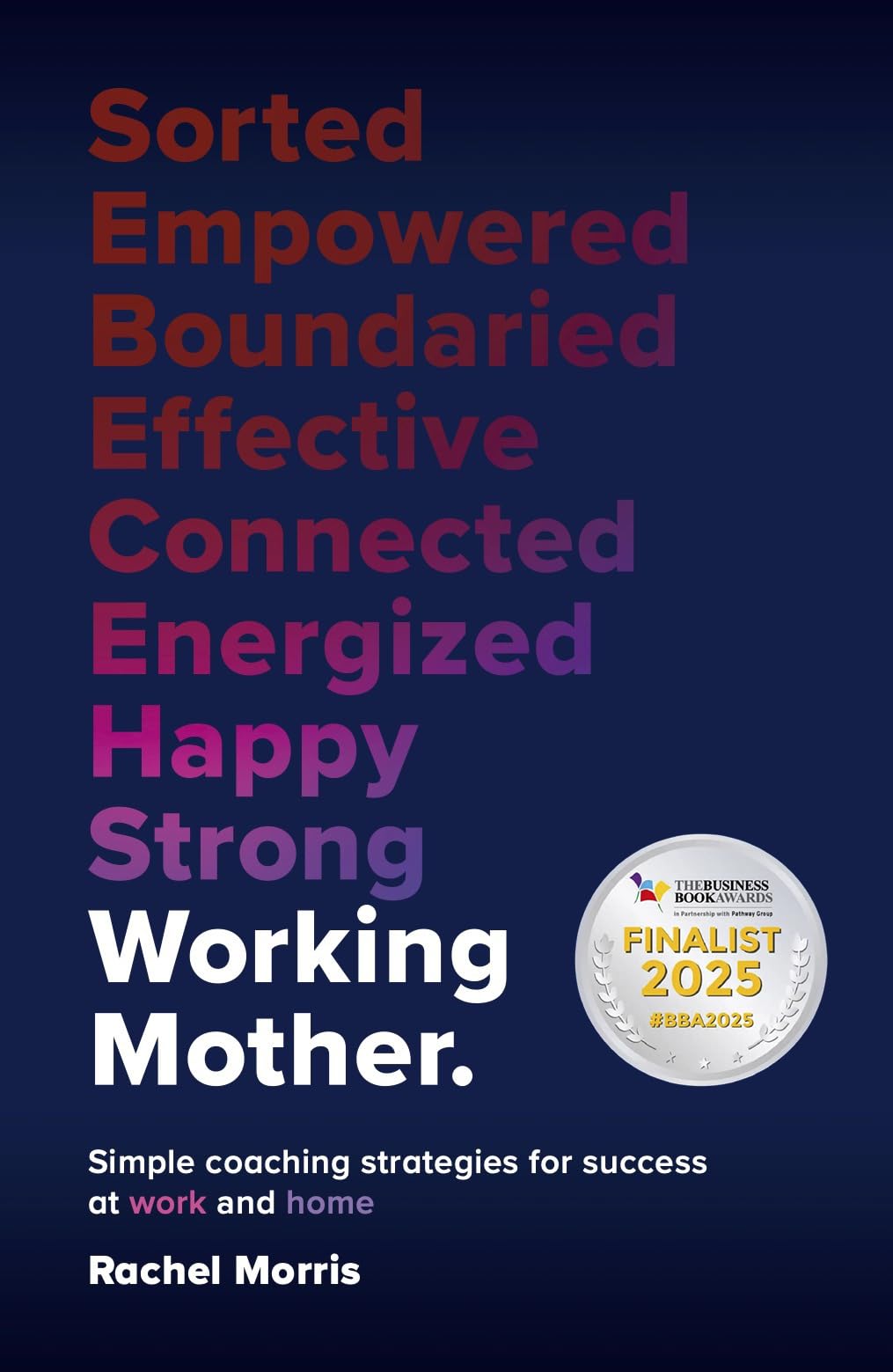 Working Mother: Simple coaching strategies for success at work and home