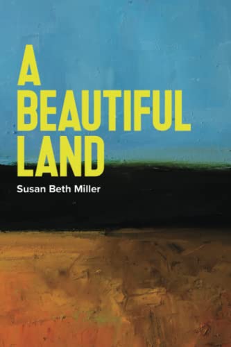 A Beautiful Land