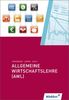 Allgemeine Wirtschaftslehre (AWL): Schülerbuch, 5., überarbeitete Auflage, 2012