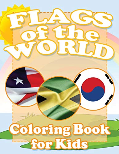 Flags of the World (Coloring Book for Kids)