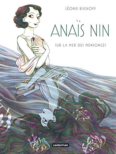 Anaïs Nin : Sur La Mer Des Mensonges (albums)
