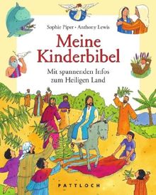 Meine Kinderbibel: Mit spannenden Infos zum Heiligen Land