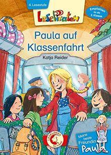 Lesepiraten - Meine beste Freundin Paula - Paula auf Klassenfahrt