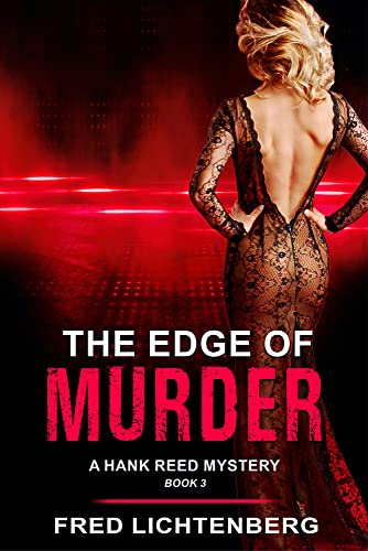 The Edge of Murder (A Hank Reed Mystery, Book 3) (Hank Reed Mysteries)