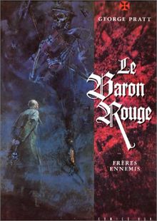 Le Baron rouge : frères ennemis