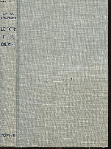 Le Loup Et La Colombe
