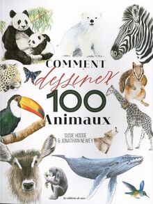 Comment dessiner 100 animaux
