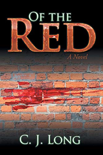 Of the Red: A Novel