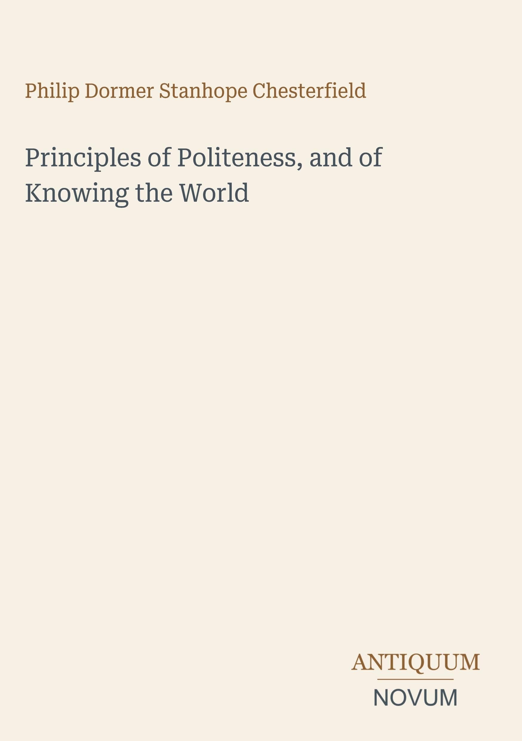 Principles of Politeness, and of Knowing the World
