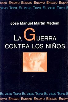 La guerra contra los niños