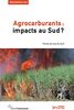 Alternatives Sud, n° 1 (2011). Agrocarburants : impacts au Sud ? : points de vue du Sud