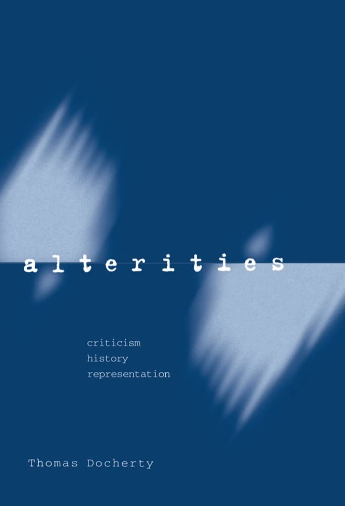 ALTERITIES C: Criticism, History, Representation