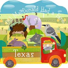 Old MacDonald Had a Farm in Texas (Old MacDonald Had a Farm Regional Board Books)