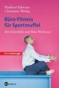 Büro-Fitness für Sportmuffel