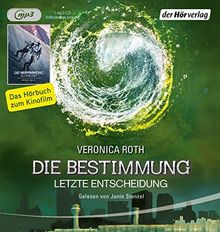 Die Bestimmung: Letzte Entscheidung: Band 3 (Roth, Veronica: Die Bestimmung (Trilogie), Band 3)