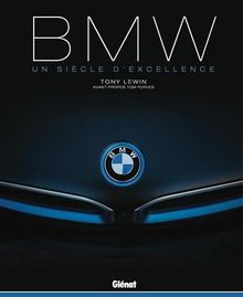 BMW : un siècle d'excellence