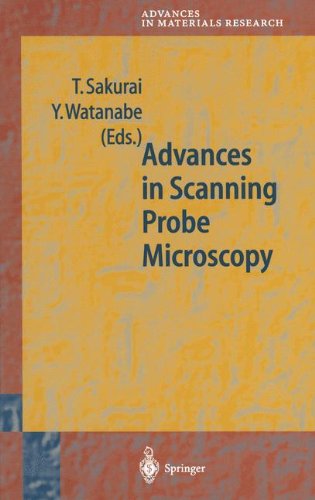 Advances in Scanning Probe Microscopy (Advances in Materials Research)